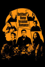 Nonton film Untitled Home Invasion Romance (2025) - Pusatmovie21